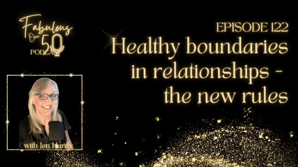 Healthy Boundaries in Relationships - the new rules