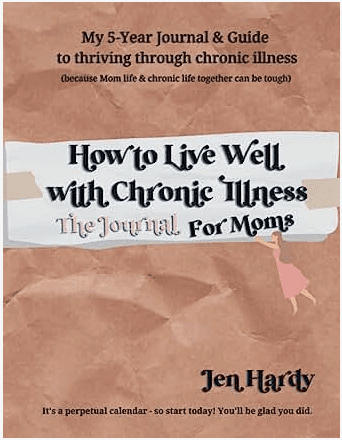 How to live with chronic illness for moms 5-year journal cover image