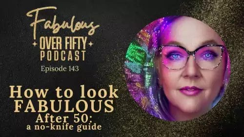 how to look fabulous over 50, the no-knife guide black logo with image of Jen Hardy