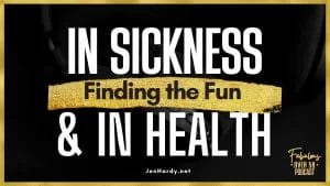 finding the fun in sickness and in health vows logo. white letters on a black background