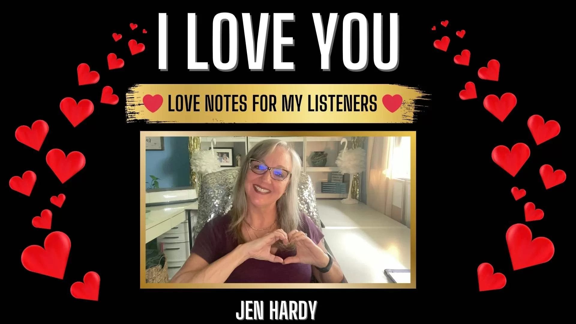 I Love You! Love Notes for My Listeners