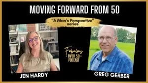 Moving forward from 50 with Greg Gerber logo with images of Greg and Jen Hardy